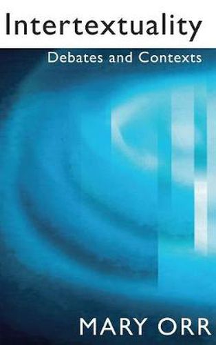 Cover image for Intertextuality: Debates and Contexts