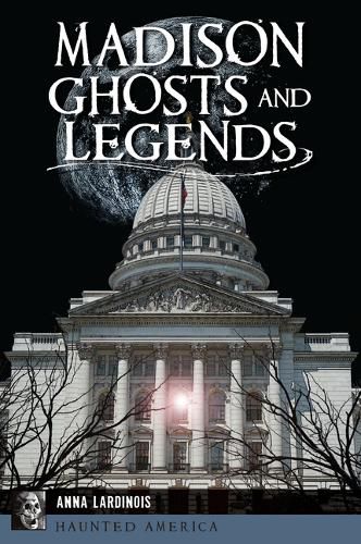 Cover image for Madison Ghosts and Legends