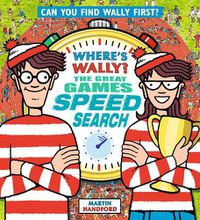 Cover image for Where's Wally? The Great Games Speed Search