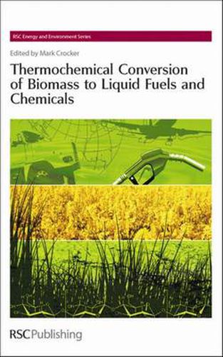 Cover image for Thermochemical Conversion of Biomass to Liquid Fuels and Chemicals