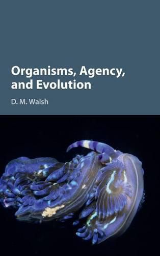 Cover image for Organisms, Agency, and Evolution