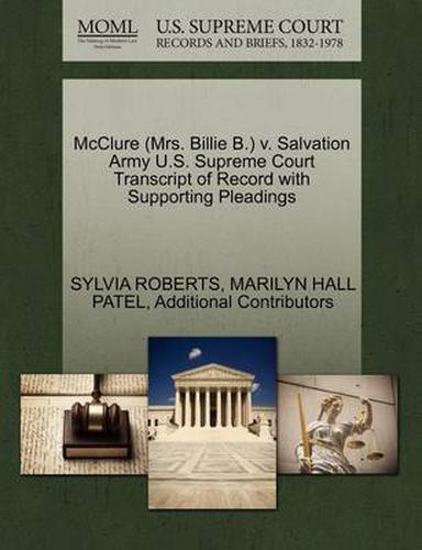 McClure (Mrs. Billie B.) V. Salvation Army U.S. Supreme Court Transcript of Record with Supporting Pleadings