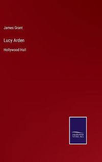 Cover image for Lucy Arden: Hollywood Hall