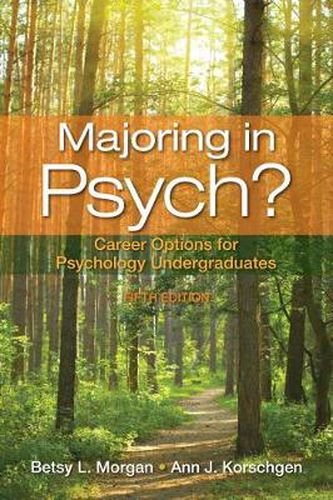Cover image for Majoring in Psych?: Career Options for Psychology Undergraduates
