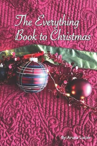 Cover image for The Everything Book To Christmas