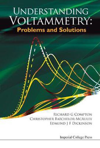 Cover image for Understanding Voltammetry: Problems And Solutions