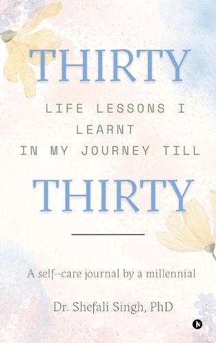 Cover image for THIRTY life lessons I learnt in my journey till THIRTY