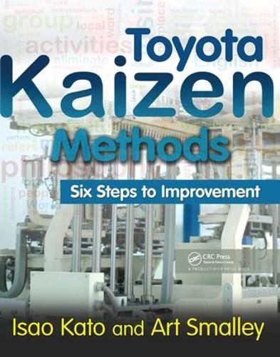 Cover image for Toyota Kaizen Methods: Six Steps to Improvement