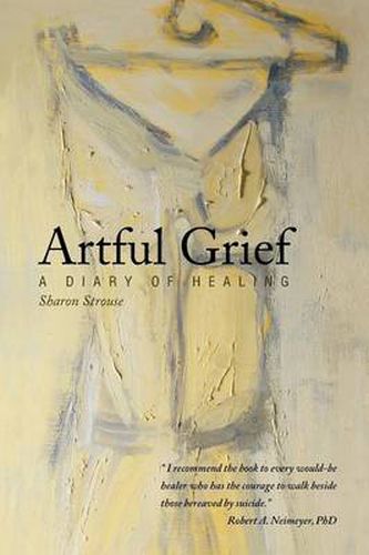 Cover image for Artful Grief: A Diary of Healing