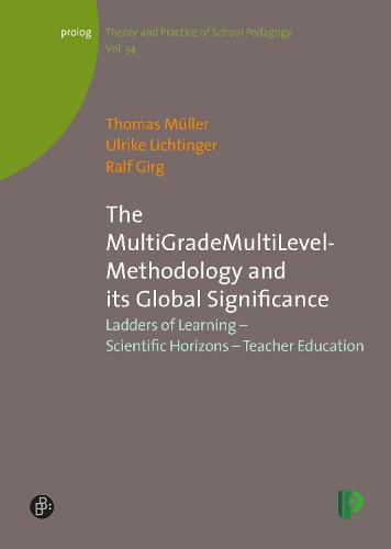 Cover image for The MultiGradeMultiLevel-Methodology and its Global Significance: Ladders of Learning - Scientific Horizons - Teacher Education