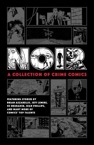 Cover image for Noir: A Collection Of Crime Comics