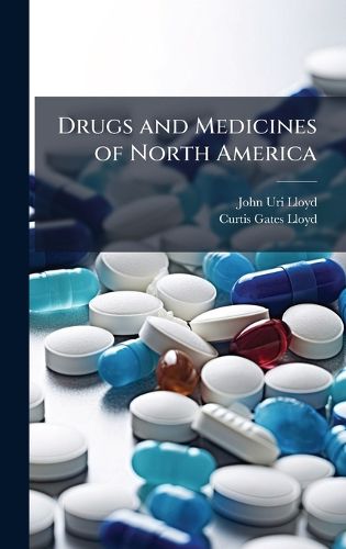 Cover image for Drugs and Medicines of North America