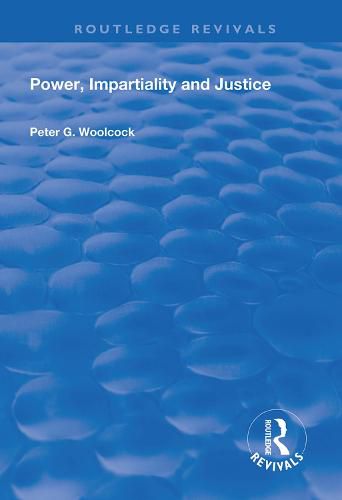 Cover image for Power, Impartiality and Justice