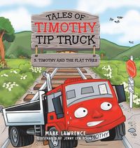 Cover image for Timothy and the Flat Tyres