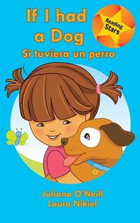 Cover image for If I had a Dog / Si tuviera un perro