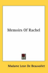 Cover image for Memoirs Of Rachel