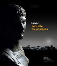 Cover image for Egypt: faith after the pharaohs