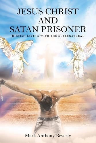 Cover image for Jesus Christ and Satan Prisoner