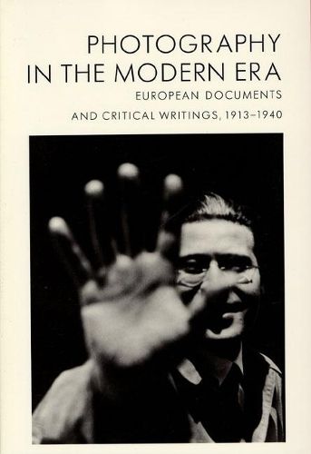 Cover image for Photography in the Modern Era: European Documents and Critical Writings, 1913-1940