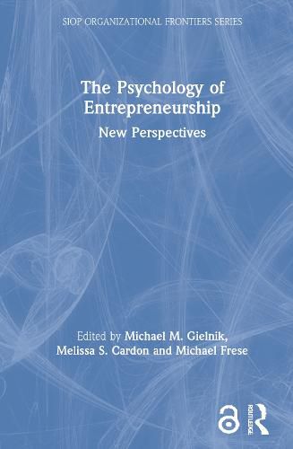 Cover image for The Psychology of Entrepreneurship: New Perspectives