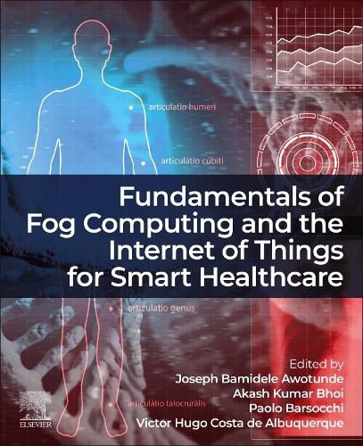Cover image for Fundamentals of Fog Computing and the Internet of Things for Smart Healthcare