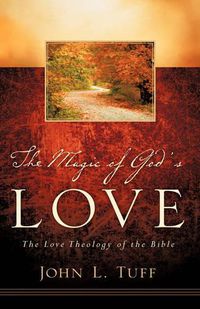 Cover image for The Magic of God's Love