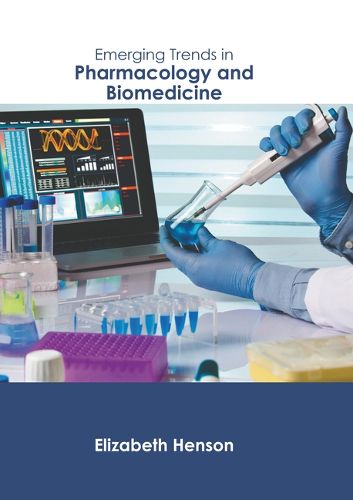 Cover image for Emerging Trends in Pharmacology and Biomedicine