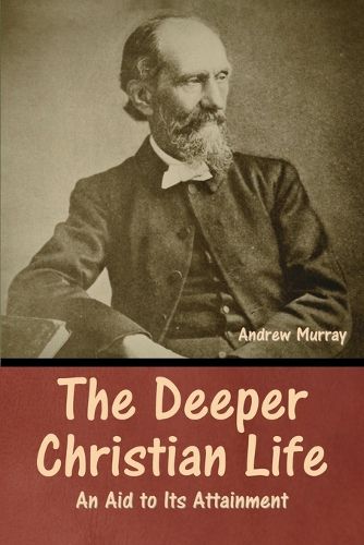 Cover image for The Deeper Christian Life