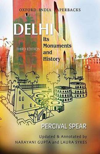 Cover image for Delhi: Its Monuments and History