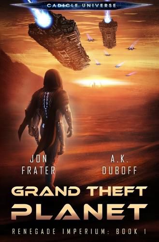 Cover image for Grand Theft Planet (Renegade Imperium Book 1)