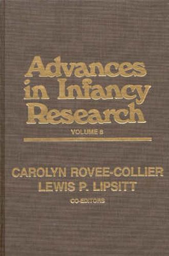 Cover image for Advances in Infancy Research, Volume 8