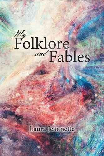 Cover image for My Folklore and Fables