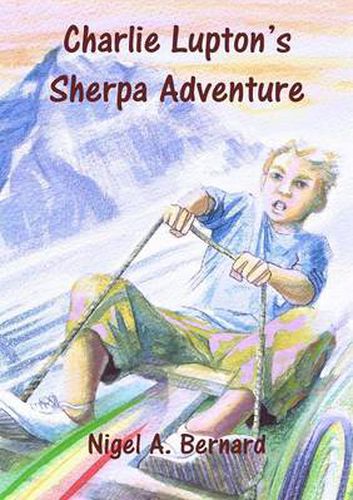 Cover image for Charlie Lupton's Sherpa Adventure