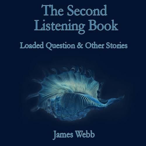 The Second Listening Book: Loaded Question & Other Stories