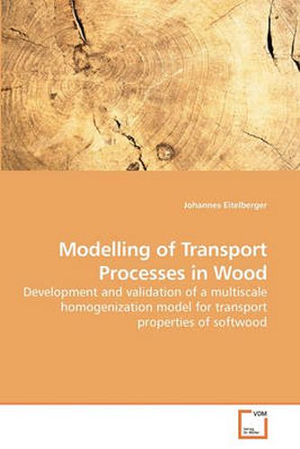 Cover image for Modelling of Transport Processes in Wood