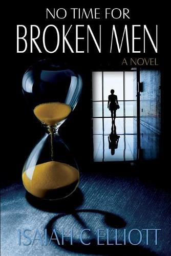 Cover image for No Time For Broken Men