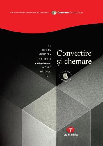 Conversion and Calling: Student Workbook, Capstone Module 1, Romanian Edition