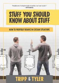 Cover image for Stuff You Should Know About Stuff: How to Properly Behave in Certain Situations