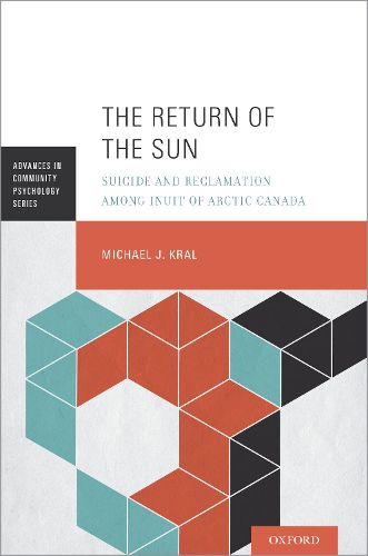 Cover image for The Return of the Sun: Suicide and Reclamation Among Inuit of Arctic Canada