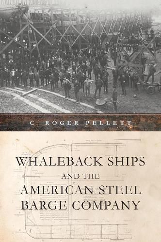 Cover image for Whaleback Ships and the American Steel Barge Company