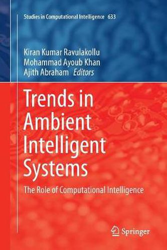 Cover image for Trends in Ambient Intelligent Systems: The Role of Computational Intelligence