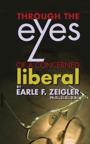 Cover image for Through the Eyes of a Concerned Liberal