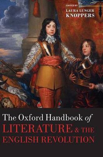 Cover image for The Oxford Handbook of Literature and the English Revolution