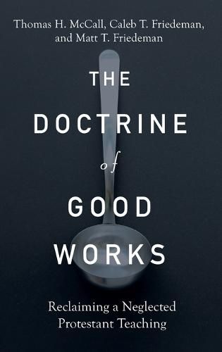 Cover image for Doctrine of Good Works