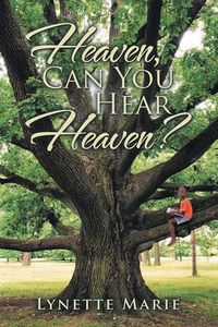 Cover image for Heaven, Can You Hear Heaven?