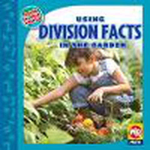 Cover image for Using Division Facts in the Garden