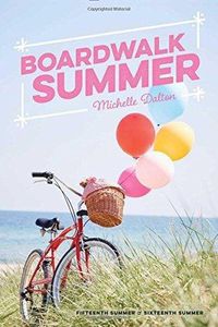 Cover image for Boardwalk Summer: Fifteenth Summer; Sixteenth Summer