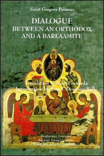 Cover image for Dialogue Between an Orthodox and a Barlaamite