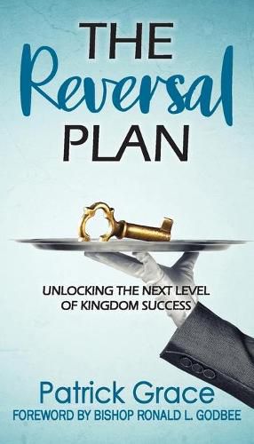 Cover image for The Reversal Plan: Unlocking the Next Level of Kingdom Success