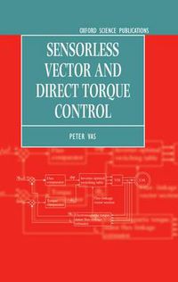 Cover image for Sensorless Vector and Direct Torque Control